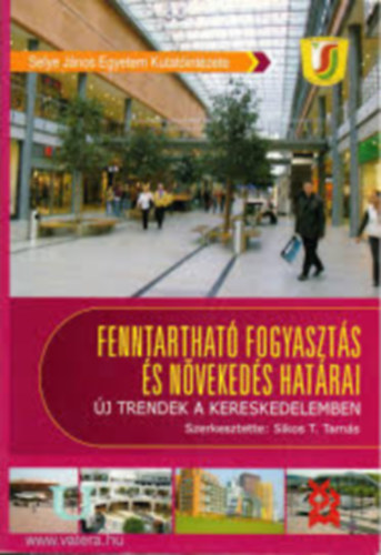 Sikos T. Tams - Fenntarthat fogyaszts s nvekeds hatrai