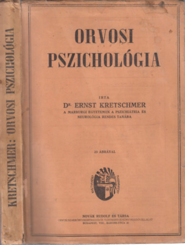 Ernst Dr. Kretschmer - Orvosi pszichológia