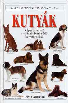David Alderton - Kutyk - Hatroz kziknyvek