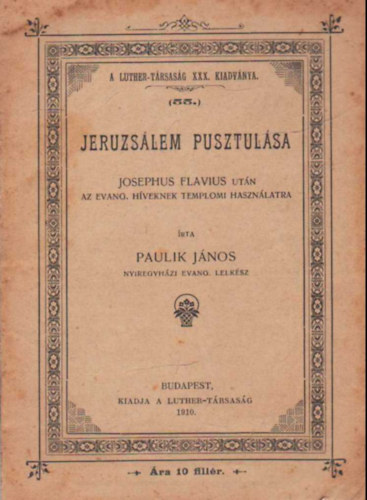 Paulik János - Jeruzsálem pusztulása