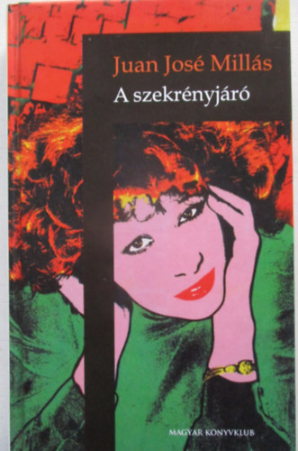 Juan Jos� Mill�s - A szekr�nyj�r�