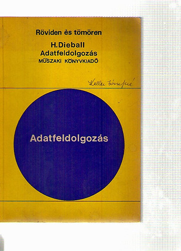 Dr. Hans Dieball - Adatfeldolgoz�s
