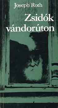 Joseph Roth - Zsidk vndorton