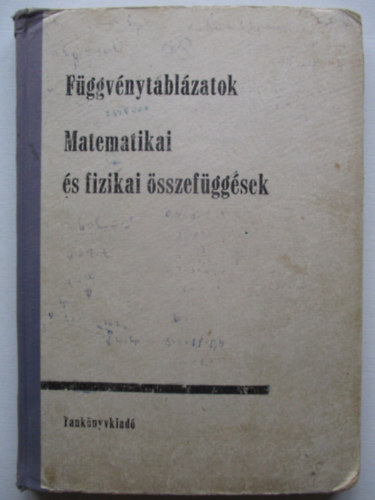 F�ggv�nyt�bl�zatok: Matematikai �s fizikai �sszef�gg�sek