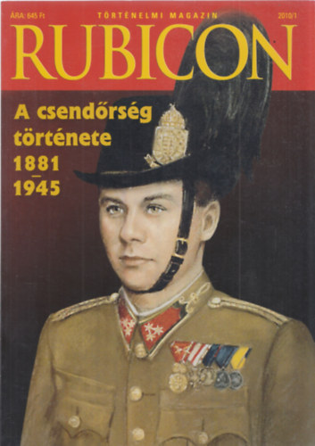 Rácz Árpád (főszerk.) - Rubicon Történelmi magazin 2010/1-10 + 2db különszám (lapszámonként)