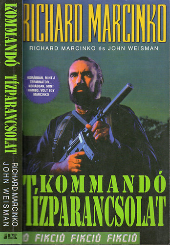 Richard Marcinko - Kommandó tízparancsolat