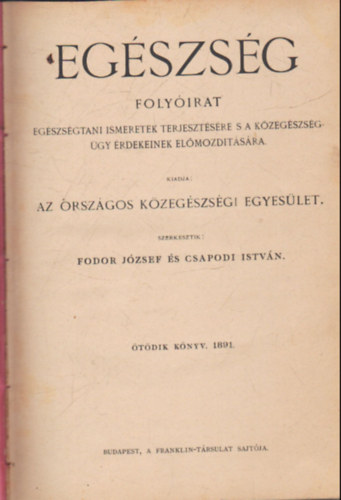 Fodor Jzsef, Csapodi Istvn - Egszsg folyirat 1891-92