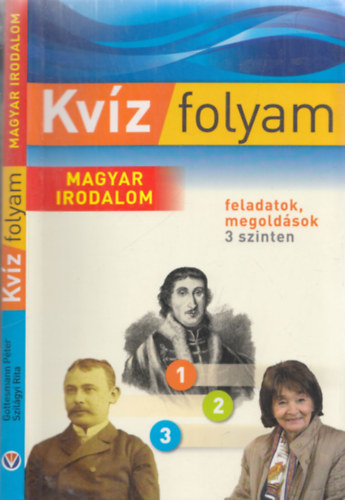 Gottesmann Pter, Szilgyi Rita - Kvz folyam - Magyar irodalom