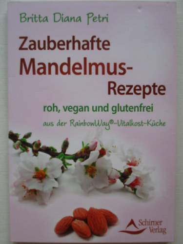 Zauberhafte mandelmus rezepte
