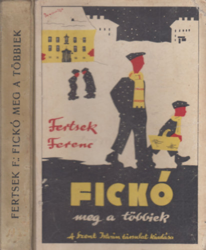 Fertsek Ferenc - Fick� meg a t�bbiek