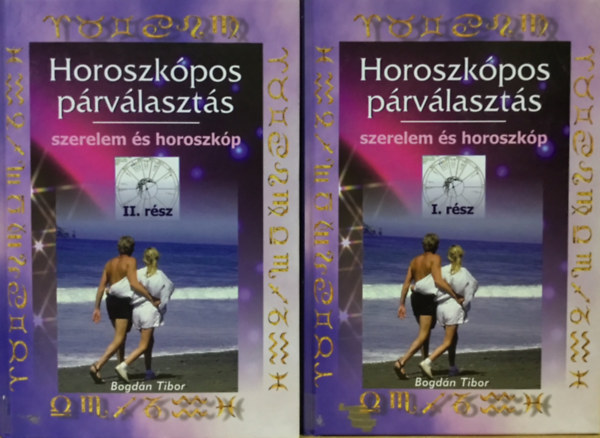 Bogdn Tibor - Horoszkpos prvlaszts I-II. - Szerelem s horoszkp - "hzassgkzvett csillagok" (72 pszicholgiai miniatr)
