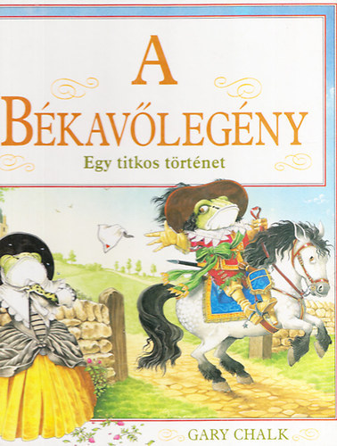 Gary Chalk - A békavőlegény