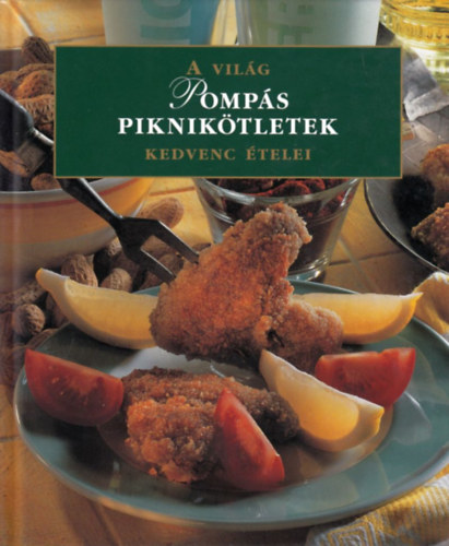 Pomps pikniktletek - A vilg kedvenc telei