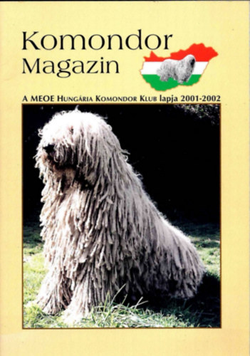 Udvardin� Luk�cs Ilona (f�szerk) - Komondor magazin 2001-2002