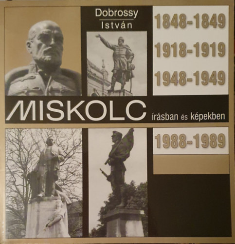 Dobrossy Istvn (szerkeszt) - Miskolc rsban s kpekben 5.