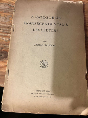Varjas Sndor - A kategrik transscendentlis levezetse