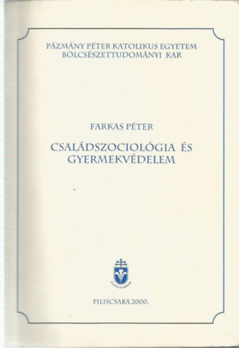 Farkas Pter - Csaldszociolgia s gyermekvdelem