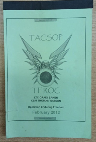 TACSOP TF ROC - Operation Enduring Freedom February 2012