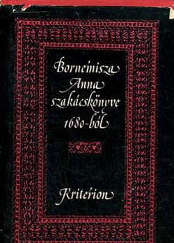 Bornemissza Anna - Bornemissza Anna szakácskönyve 1680-ból
