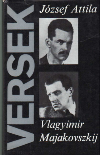 Jzsef Attila- Majakovszkij - Versek (Jzsef Attila-Vlagyimir Majakovszkij)