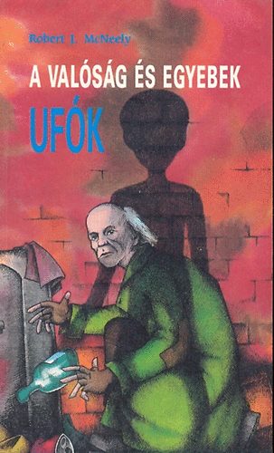 Robert J. McNeely - A valsg s egyebek Ufk