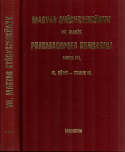 Magyar gyógyszerkönyv VII. kiadás III. kötet