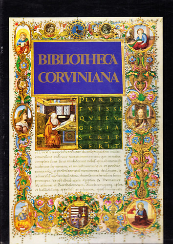 Csapodi Csaba - Csapodin Grdonyi Klra - Bibliotheca Corviniana