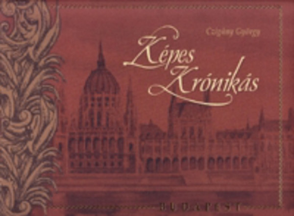 Czigny Gyrgy - Kpes krniks - Budapest - magyar, angol, nmet