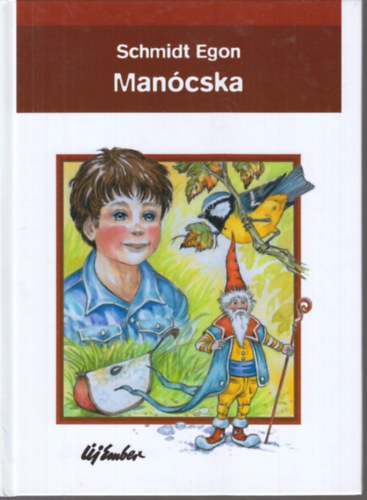 Schmidt Egon - Manócska