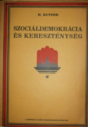 Hermann Kutter - Szociáldemokrácia és kereszténység