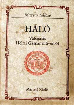 Matolcsy-Sebestyn-Szalay - Hl (Magyar tallz) - Vlogats Heltai Gspr mveibl