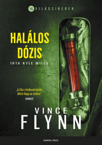 Vince Flynn, Kyle Mills - Hallos dzis