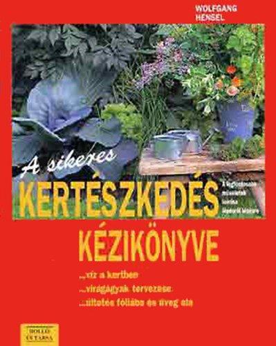 Wolfgang Hensel - A sikeres kertszkeds kziknyve