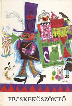 T. Asz�di �va (szerkeszt�) - Fecskek�sz�nt�