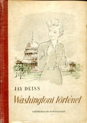 Jay Deiss - Washingtoni történet