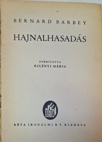 Bernard Barbey - Hajnalhasadás