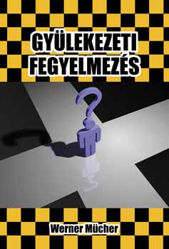Werner Mcher - Gylekezeti fegyelmezs