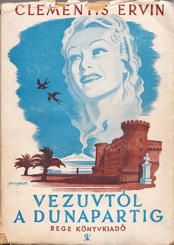 Clementis Ervin - Vezuvtl a Dunapartig