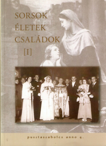 Sorsok �letek csal�dok [I]