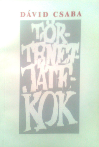 Dávid Csaba - Történetjátékok