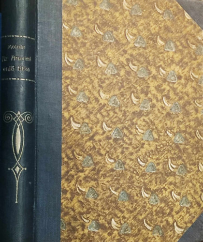 Moln�r Ferenc - Az aruvimi erd� titka �s egy�b szatir�k