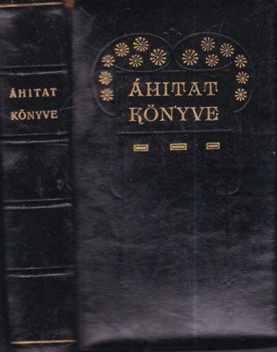 Dr. Platz Bonifác - Az Áhitat könyve - keresztény katholikusok számára