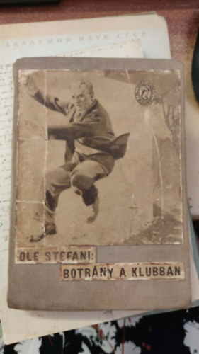 Ole Stefani - Botr�ny a klubban