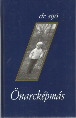 dr. Sijó - Önarcképmás