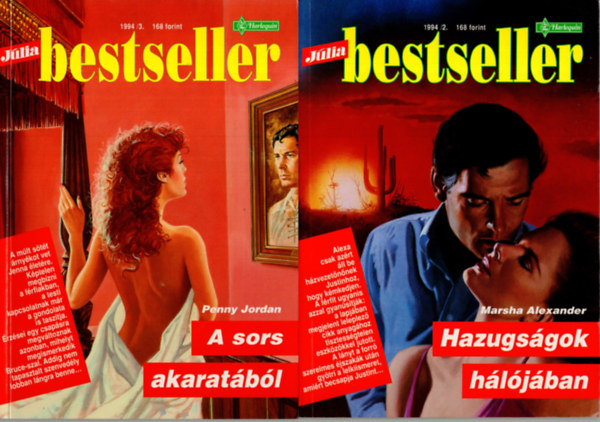 Penny Jordan, Marsha Alexander - 2 db  Jlia Bestseller 1994/2 Hazugsgok hljban + 1994/3 A sors akaratbl