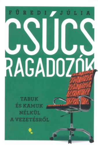 Fredi Jlia - Cscsragadozk