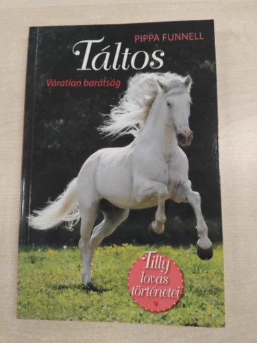 Pippa Funnell - T�ltos - V�ratlan bar�ts�g