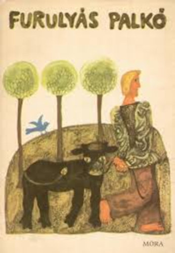 Benedek Elek - Furulys Palk