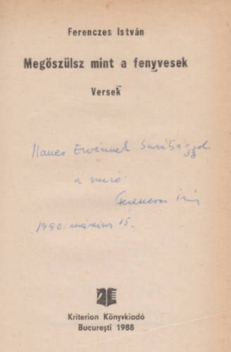 Ferenczes Istv�n - Meg�sz�lsz mint a fenyvesek