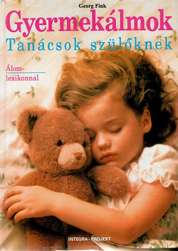 Fink Georg - Gyermeklmok - Tancsok szlknek lomlexikonnal